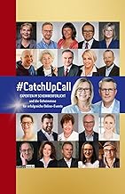 #CatchUpCall: Experten im Scheinwerferlicht und die Geheimnisse für erfolgreiche Online-Events (Hrsg. Alexander Niggemann & Ute Gütschow)