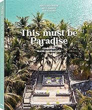 This must be Paradise: Thoughtful Travel Around the World