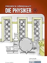 Die Physiker - Friedrich Dürrenmatt - Lehrerheft - M-Niveau: Unterricht, Lösungen, Didaktik und Methodik, Prüfungsvorbereitung, Realschule und Werkrealschule