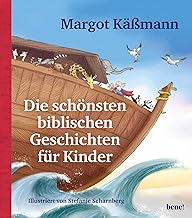 Die schönsten biblischen Geschichten für Kinder: Bilderbuch zum Vor- und Selberlesen für Kinder ab 5 Jahren