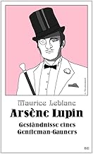 Arsène Lupin - Geständnisse eines Gentleman-Gauners