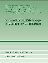 Kriminalität und Kriminologie im Zeitalter der Digitalisierung: 119