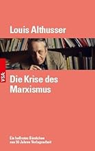 Die Krise des Marxismus: Ein hellrotes Bändchen aus den 1970er Jahren Mit einem Nachwort von Frieder Otto Wolf