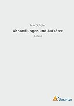 Abhandlungen und Aufsätze: 2. Band