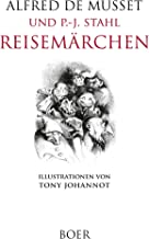 Reisemärchen: Illustrationen von Tony Johannot