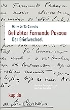 Geliebter Fernando Pessoa: Der Briefwechsel