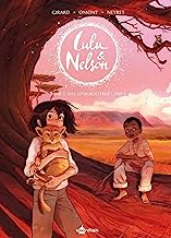 Lulu und Nelson. Band 2: Das Königreich der Löwen