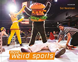 Sol Neelman: More Weird Sports