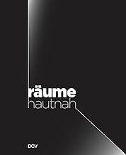 Räume hautnah