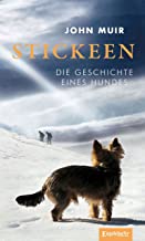 Stickeen: Die Geschichte eines Hundes
