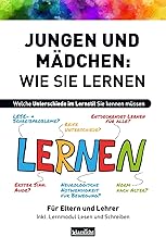 Jungen und Mädchen - Wie sie lernen: Welche Unterschiede im Lernstil Sie kennen müssen