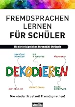 Fremdsprachen lernen für Schüler: Nie wieder Frust mit Fremdsprachen!
