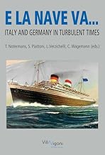 E La Nave Va: Italy and Germany in Turbulent Times