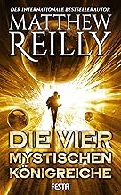 Die vier mystischen Königreiche: Thriller