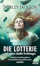 Die Lotterie - und andere dunkle Erzählungen