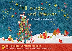 Still werden und staunen: Weihnachtliche Lebensschätze Eschbacher Adventskalender