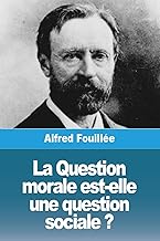 La Question morale est-elle une question sociale ?