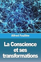 La Conscience et ses transformations