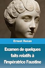 Examen de quelques faits relatifs l'impratrice Faustine