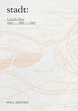 stadt:: Camillo Sitte 1843 - 1883 - 1903