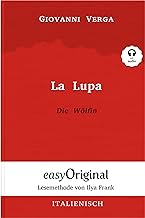 La Lupa / Die Wölfin (Buch + Audio-CD) - Lesemethode von Ilya Frank - Zweisprachige Ausgabe Italienisch-Deutsch: Ungekürzter Originaltext - ... Lesen lernen, auffrischen und perfektionieren