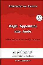 Dagli Appennini alle Ande / Vom Apennin bis zu den Anden (Buch + Audio-CD) - Lesemethode von Ilya Frank - Zweisprachige Ausgabe Italienisch-Deutsch: ... Lesen lernen, auffrischen und perfektionieren