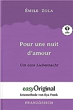 Pour une nuit d'amour / Um eine Liebesnacht (Buch + Audio-Online) - Lesemethode von Ilya Frank - Zweisprachige Ausgabe Französisch-Deutsch: ... Lesen lernen, auffrischen und perfektionieren
