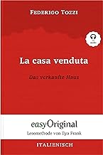 La casa venduta / Das verkaufte Haus (Buch + Audio-CD) - Lesemethode von Ilya Frank - Zweisprachige Ausgabe Italienisch-Deutsch: Ungekürzter ... Lesen lernen, auffrischen und perfektionieren