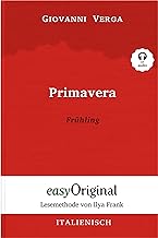 Primavera / Frühling (Buch + Audio-CD) - Lesemethode von Ilya Frank - Zweisprachige Ausgabe Italienisch-Deutsch: Ungekürzter Originaltext - ... Lesen lernen, auffrischen und perfektionieren