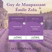 Guy de Maupassant & Émile Zola (mit kostenlosem Audio-Download-Link): Lesemethode von Ilya Frank - Ungekürzter Originaltext - Französisch durch Spaß am Lesen lernen, auffrischen und perfektionieren