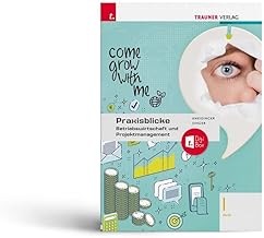 Praxisblicke - Betriebswirtschaft und Projektmanagement I HLW + TRAUNER-DigiBox