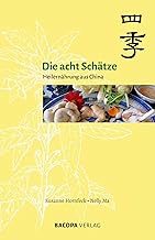 Die acht Schätze - Heilernährung aus China