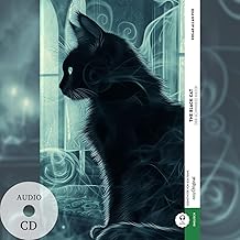 The Black Cat / Der schwarze Kater (Buch + Audio-CD) - Frank-Lesemethode - Kommentierte zweisprachige Ausgabe Englisch-Deutsch: Weg mit dem Lehrbuch - Englisch durch Eintauchen meistern