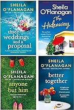 Sheila O'Flanagan Collection 4 Books Collection Set (Anyone But Him, Better Together, The Hideaway, Three Weddings And A Proposal)