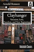 Clayhanger: Vocation, Love, Freedom, and New Beginnings