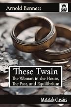 These Twain: The Woman in the House, The Past, and Equilibrium