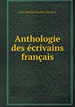Anthologie Des Ecrivains Francais