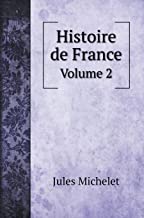 Histoire de France: Volume 2
