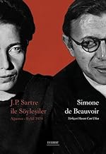 J. P. Sartre İle Söyleşiler: Ağustos -Eylül 1974