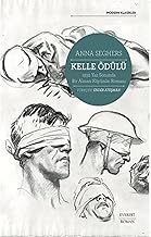 Kelle Ödülü: 1932 Yaz Sonunda Bir Alman Köyünün Romanı