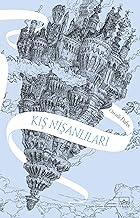 Kış Nişanlıları: Aynadan Geçen Kız Serisi 1. Kitap