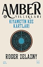 Kıyametin Koz Kartları: Amber Yıllıkları 6