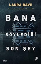 Bana Söylediği Son Şey