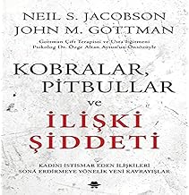 Kobralar, Pitbullar ve İliÅŸki Åžiddeti