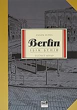 Berlin - Işık Şehir: Üçüncü Kitap