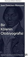 Bir Kölenin Otobiyografisi