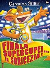 Finala Supercupeiâ€¦ In Soricezia