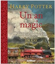Harry Potter. Un An Magic. Cu Ilustratiile Lui Jim Kay