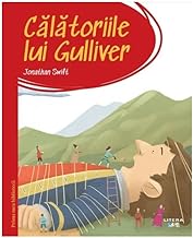 Prima Mea Biblioteca. Calatoriile Lui Gulliver