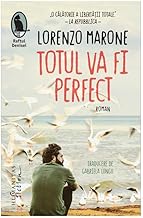 Totul Va Fi Perfect